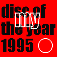 My disc of the year 1995